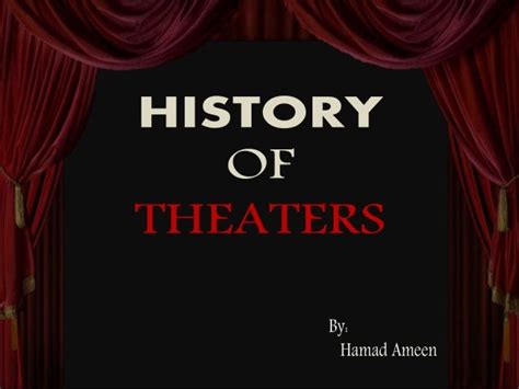 History of Theater