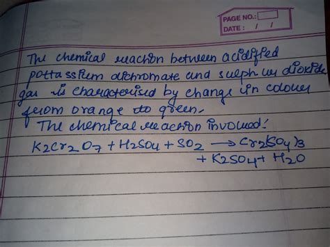 what happens when sulphur dioxide reacts with potassium dichromate ...