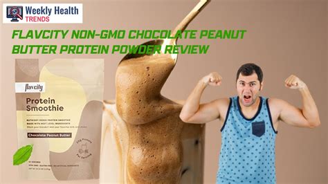 FlavCity Non-GMO Chocolate Peanut Butter Protein Powder Review - YouTube