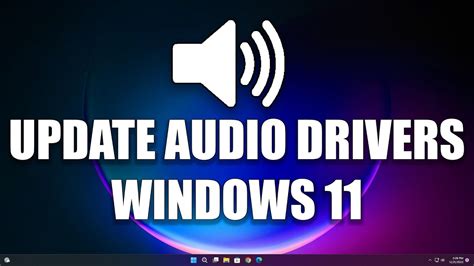 How To Update Audio Drivers in Windows 11