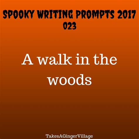 Spooky Writing Prompts Part 3 – Takes A Ginger Village