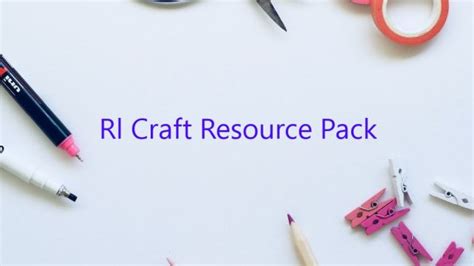 Rl Craft Resource Pack - February 2023 - Uptowncraftworks.com