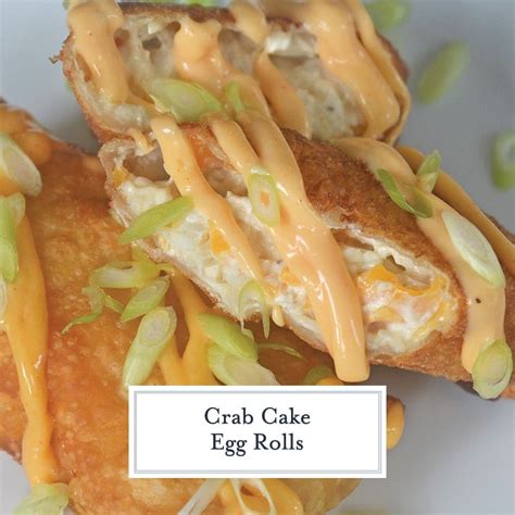 Crab Cake Egg Rolls - Crunchy & Creamy Lump Crab Egg Rolls