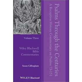 Psalms Through the Centuries, Volume Three – A Reception History ...