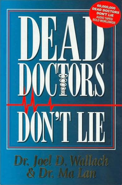 Dead Doctors Don't Lie / Edition 2 by Joel D. Wallach, Ma Lan ...