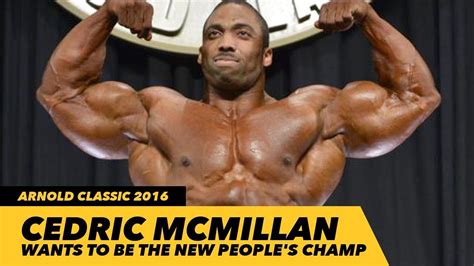 Interview: Cedric McMillan Wants To Be The NEW People's Champ | Arnold ...