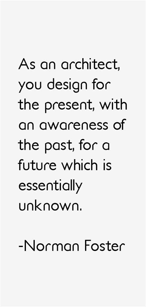 Norman Foster Quotes & Sayings