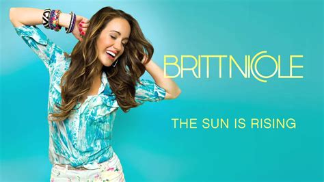 The Sun Is Rising - Britt Nicole