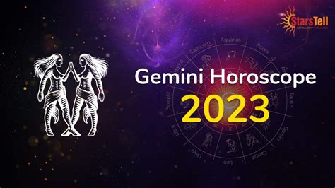 Gemini Horoscope 2023: What does 2023 hold for you? - StarsTell