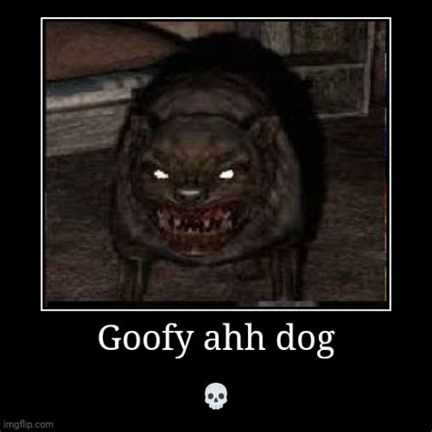 Goofy ahh dog - Imgflip