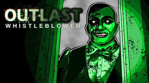 Outlast Whistleblower In 8 Minutes - YouTube