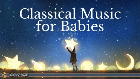 Classical Music for Babies - YouTube