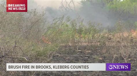 Brush fire in Brooks, Kleberg Counties continue to see attention from ...