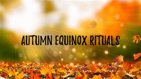 Autumn Equinox Rituals: 5 Key Things To Do | Trish McKinnley