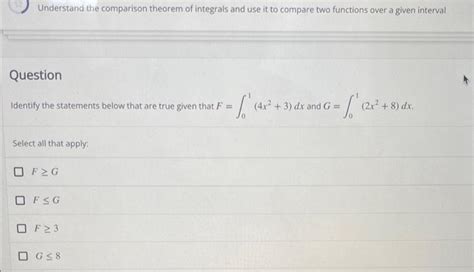 Solved Understand the comparison theorem of integrals and | Chegg.com