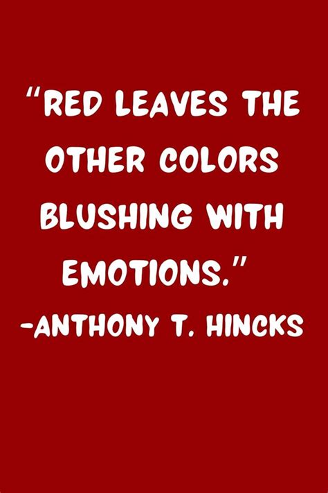 57 Bold Red Quotes To Make An Impact - Darling Quote | Red quotes, Red ...