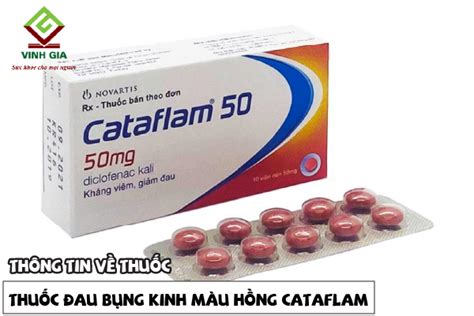 Cataflam – Thuốc giảm đau bụng kinh màu hồng - DichTonBao