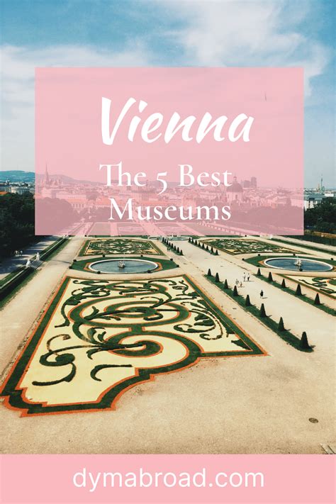 The 5 Best Museums in Vienna, Austria - Dymabroad