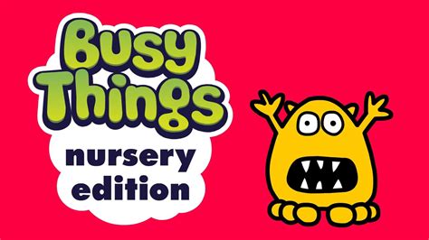 Busy Things Nursery Edition for Pre-schools and Nursery schools - YouTube