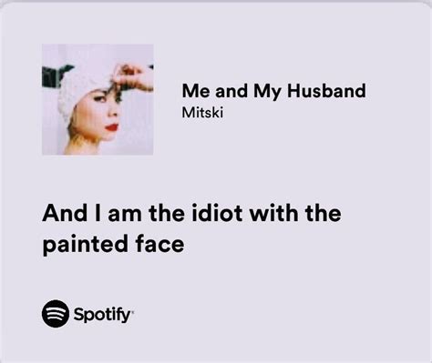 mitski spotify lyrics | Pretty lyrics, Just lyrics, Songs that describe me