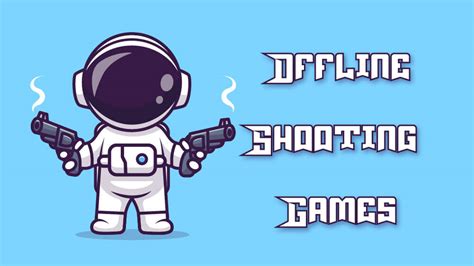 10 Best Offline Shooting Games for Android / iOS (2024)