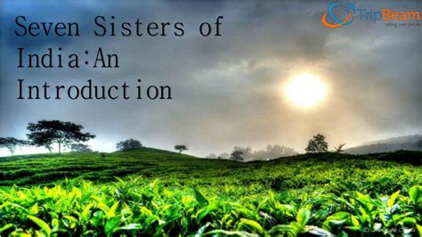 PPT - Introduction to India’s Seven Sisters north eastern states ...