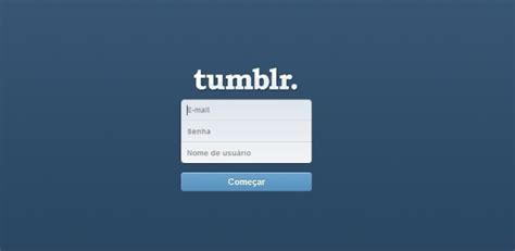 Saiba como fazer um Tumblr - Notícias - Tecnologia