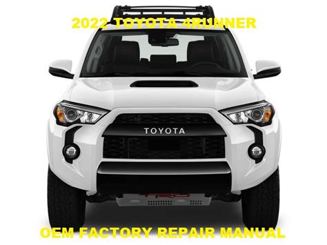 2022 Toyota 4Runner repair manual - OEM Factory Repair Manual