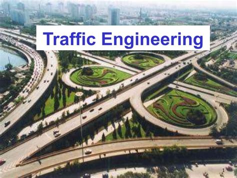 1_1 Introduction to Traffic Engineering.ppt