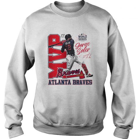 Atlanta Braves Mvp Jorge Soler World Series 2021 Shirt 2024