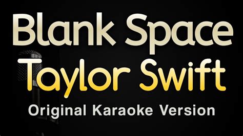 Blank Space - Taylor Swift (Karaoke Songs With Lyrics - Original Key) - YouTube