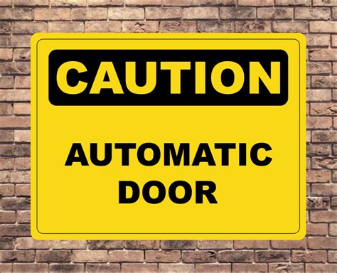 Caution Automatic Door Sign