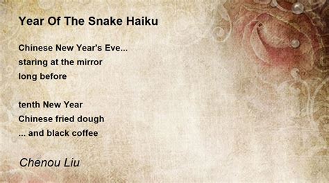 Year Of The Snake Haiku - Year Of The Snake Haiku Poem by Chen-ou Liu