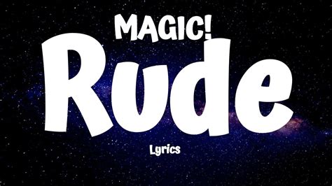 MAGIC! - Rude (Lyrics) | MAGIC! - Rude (Lyrics) | By Week