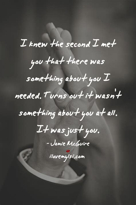 i knew the second i met you Quotes For Him, Cute Quotes, Great Quotes, Inspirational Quotes ...