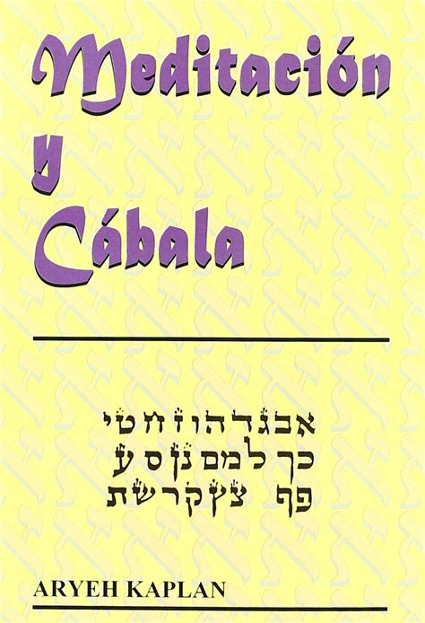 Amazon | Meditacion y cabala/ Meditation and Cabbala | Kaplan, Aryeh | Bible & Other Sacred Texts