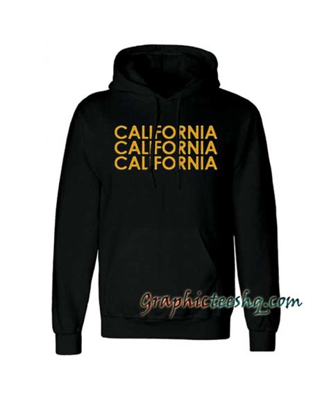 California California California Hoodie is best Cheap Graphic Tee Shirts