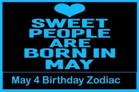 May 4 Zodiac Sign, May 4th Zodiac, Personality, Love, Compatibility ...