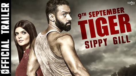 TIGER (Official Trailer) Sippy Gill, Sartaj Singh Pannu | Rel 9th Sep | Latest Punjabi Movies ...