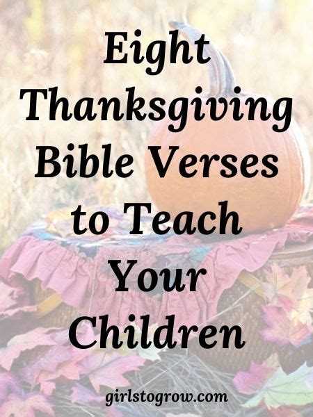 8 Easy Thanksgiving Bible Verses to Teach Your Children - Girls To Grow