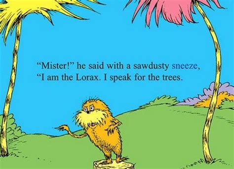 15 Best "The Lorax" Quotes Featuring the Brilliance of Dr. Seuss