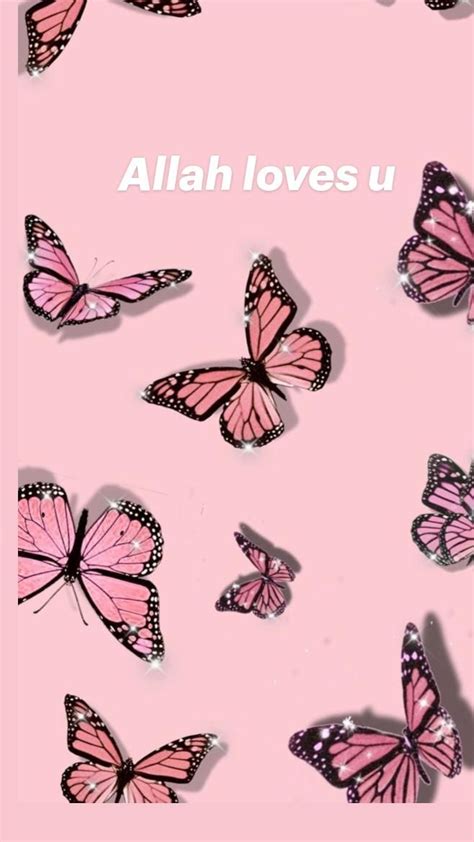 Allah loves u | Phone wallpaper pink, Pink glitter wallpaper, Butterfly wallpaper iphone