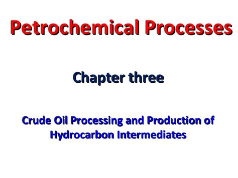 02 petrochemical processes