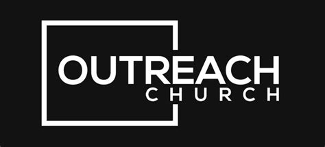 OUTREACH CHURCH - Outreach Church