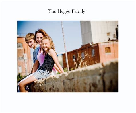 The Hegge Family by stevesta | Blurb Books