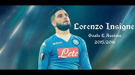 LORENZO INSIGNE | Goals , Skills , Assists | Napoli | 2015/2016 (HD ...