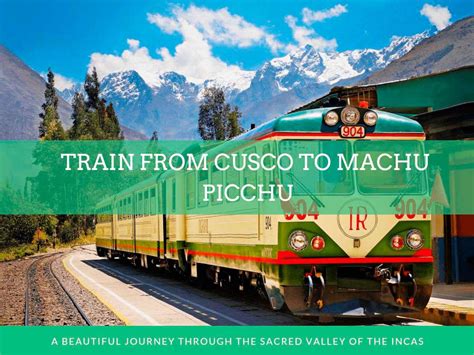 Train from Cusco to Machu Picchu - Machu Picchu Travel Tours