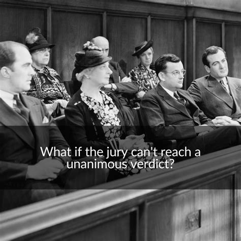 What If The Jury Can't Reach A Unanimous Verdict? Criminal Law