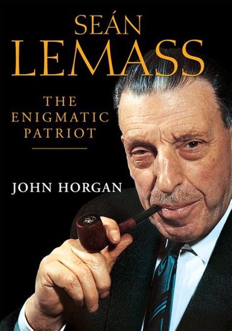 Seán Lemass – The Enigmatic Patriot: The Definitive Biography of Ireland's Great... | bol.com