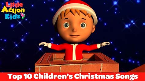 Best Kids Christmas Songs Playlist | Top 10 Children's Christmas Songs | Little Action Kids ...